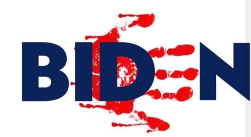 BIDEN BLOOD ON HANDS